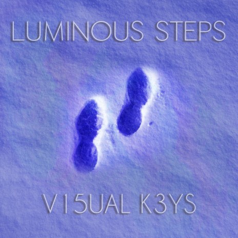 Luminous Steps (Original Mix)