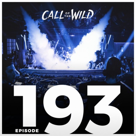 193 - Monstercat: Call of the Wild | Boomplay Music