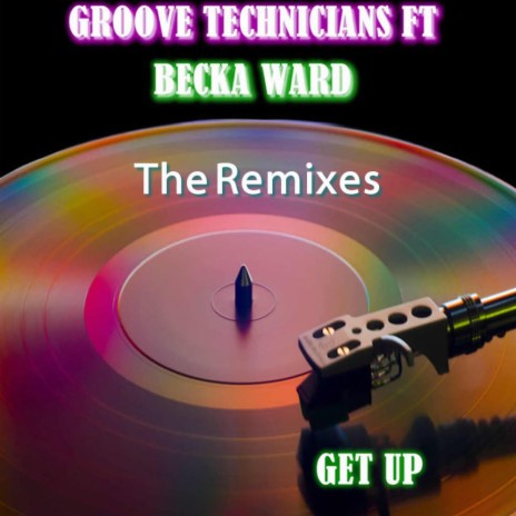 Get Up (Amateur At Play Remix (Late Night Vocal Mix)) ft. Becka Ward | Boomplay Music