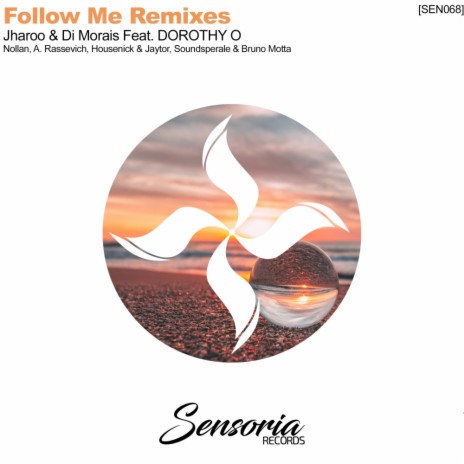 Follow Me (Nollan Remix) ft. Di Morais & DOROTHY O | Boomplay Music