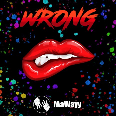 Wrong | Boomplay Music