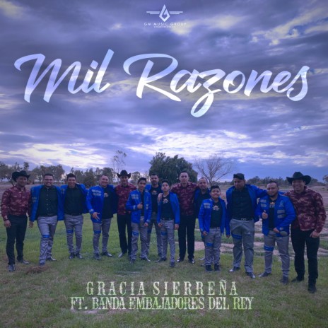 Mil Razones ft. Banda Embajadores Del Rey | Boomplay Music