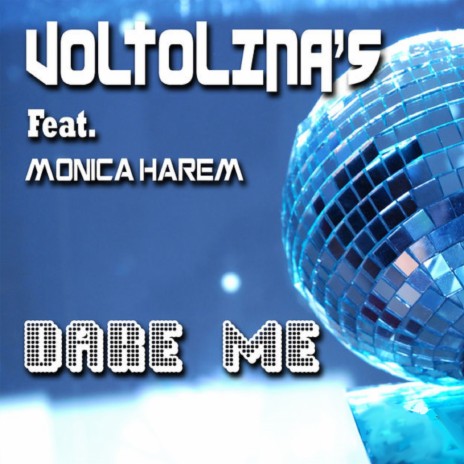 Dare Me (Cut Mix) ft. Monica Harem | Boomplay Music