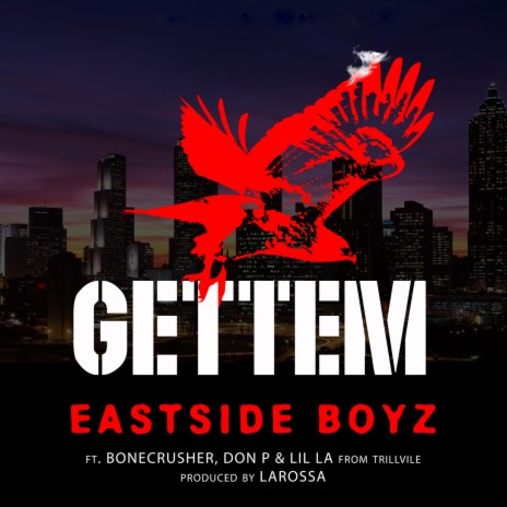 GETTEM ft. Bonecrusher & Don P & Lil LA | Boomplay Music