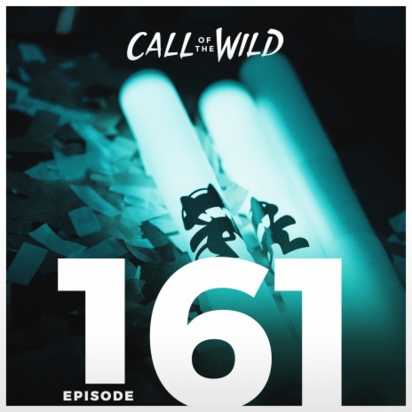 161 - Monstercat: Call of the Wild | Boomplay Music