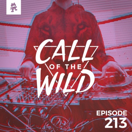 213 - Monstercat: Call of the Wild | Boomplay Music