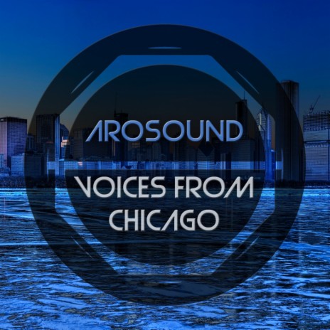 Voices From Chicago (Original Mix)