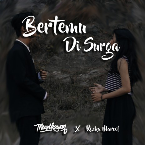 Bertemu Di Surga | Boomplay Music