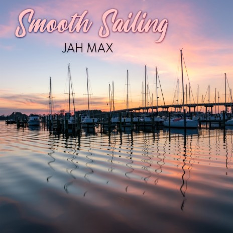 Smooth Sailing | Boomplay Music