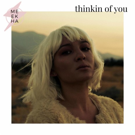 thinkin of you | Boomplay Music