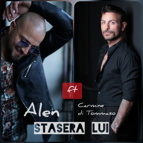 Stasera lui ft. Carmine Di Tommaso | Boomplay Music