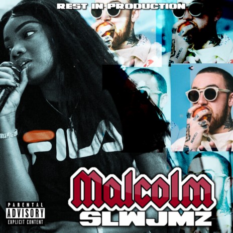 Rip Malcolm (An Ode to Mac Miller) | Boomplay Music