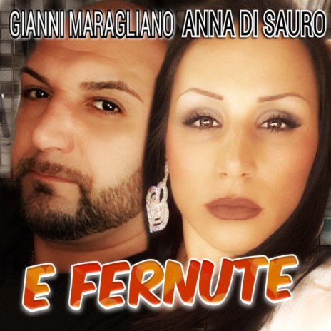 E Fernute ft. Anna Di Sauro | Boomplay Music