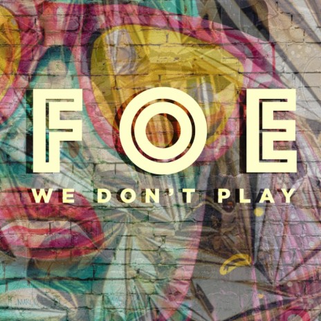 We Don't Play | Boomplay Music