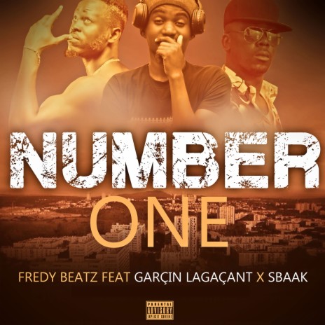 Number one ft. Garçin Lagaçant & Sbaak | Boomplay Music