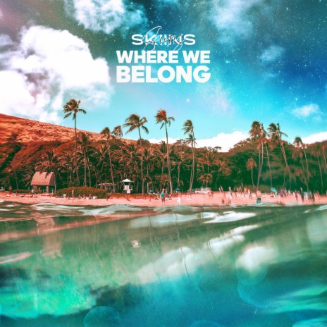 Where We Belong | Boomplay Music