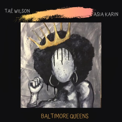 Baltimore Queens ft. Asia Karin | Boomplay Music