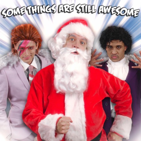 Christmas: Some Things Are Still Awesome | Boomplay Music