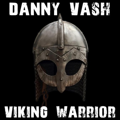 Viking Warrior (Radio Edit) ft. Damien Reilly, Danny Saber, Chris Garcia & Tom Polce | Boomplay Music