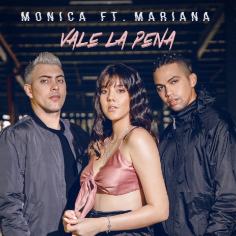 Vale la Pena ft. Mariana | Boomplay Music