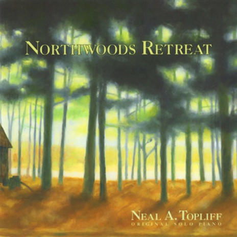 Northwoods Retreat | Boomplay Music