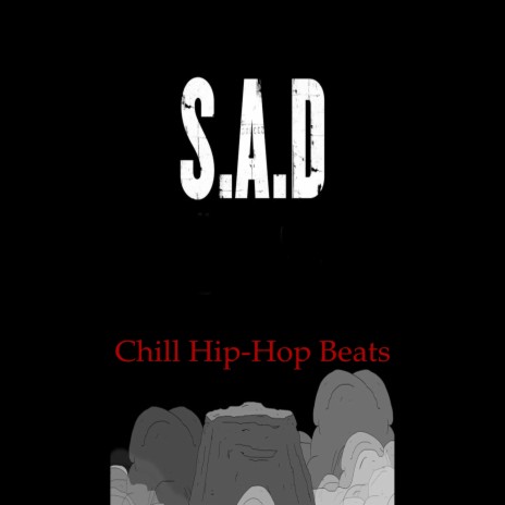 S.A.D ft. Hip Hop Lofi