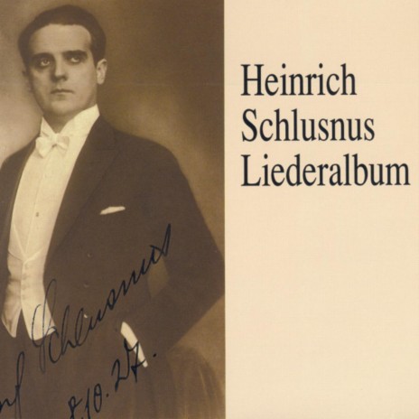 Dem Unendlichen ft. Heinrich Schlusnus