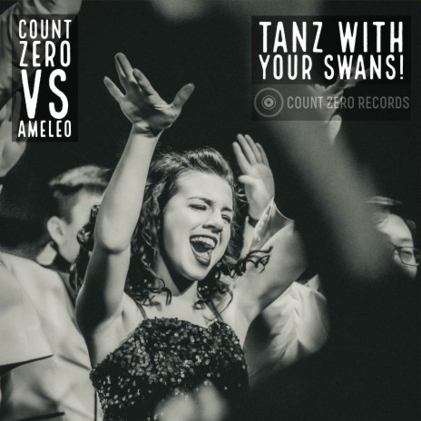 Tanz with your Swans! ft. Ameleo