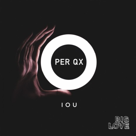 IOU (Original Mix)