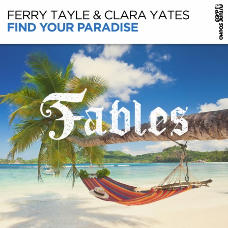 Find Your Paradise (Extended Mix) ft. Clara Yates | Boomplay Music