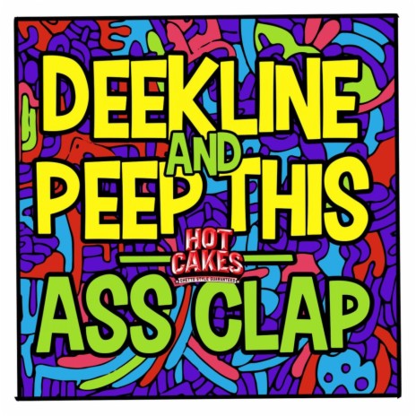 Ass Clap (Original Mix) ft. Peep This | Boomplay Music