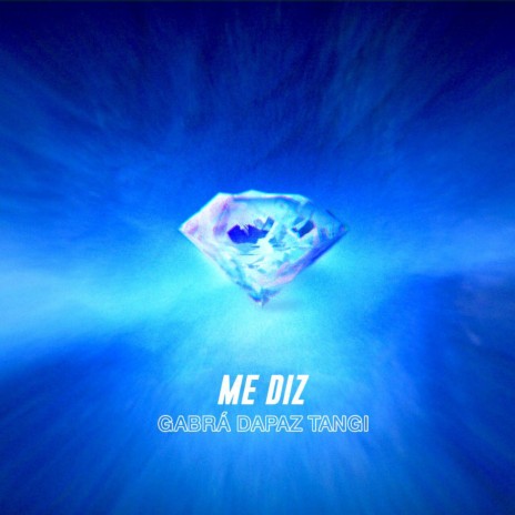 Me Diz ft. ASIGLA, DaPaz & Tangi | Boomplay Music