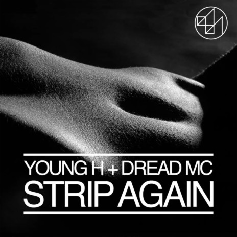 Strip Again (Murder He Wrote Remix) ft. Dread MC | Boomplay Music