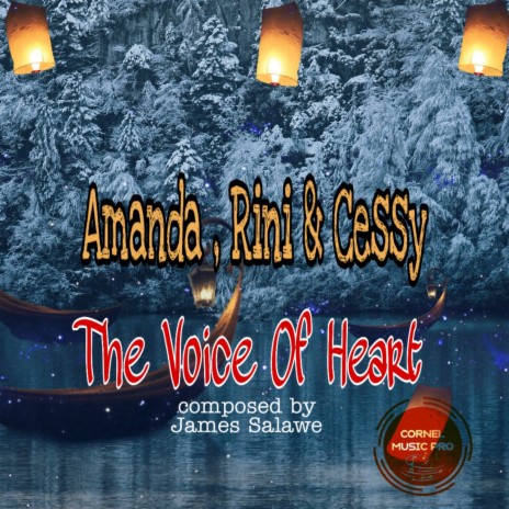 The Voice Of Heart ft. Rini & Cessy | Boomplay Music