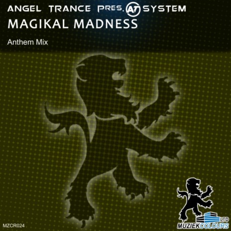 Magikal Madness (Anthem Mix)