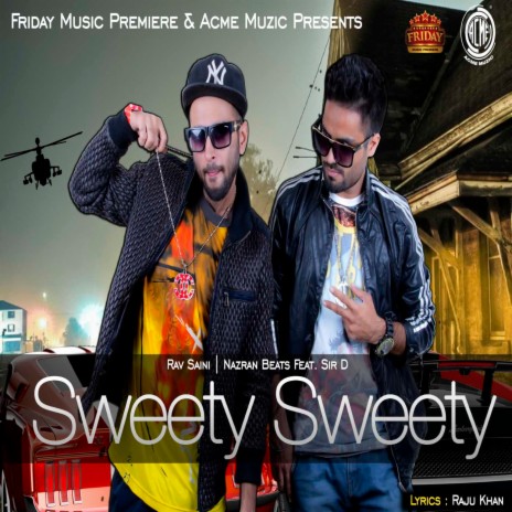 Sweety Sweety ft. Nazran Beats | Boomplay Music