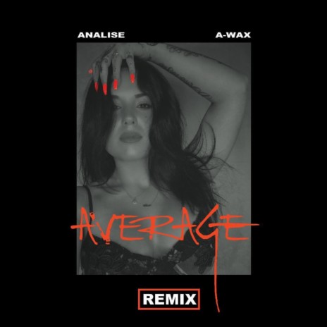 Average (A-Wax Remix) ft. A-Wax | Boomplay Music