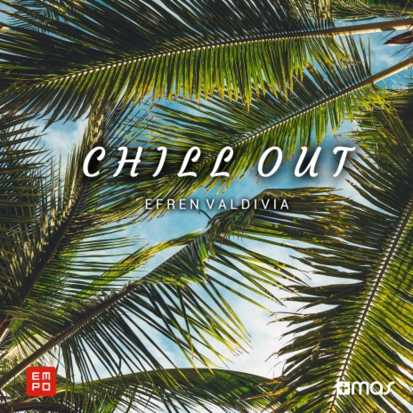 Chill Out | Boomplay Music