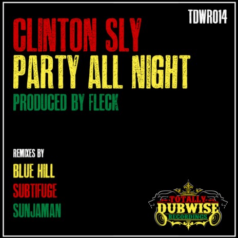 Party All Night (Sunjaman Remix)