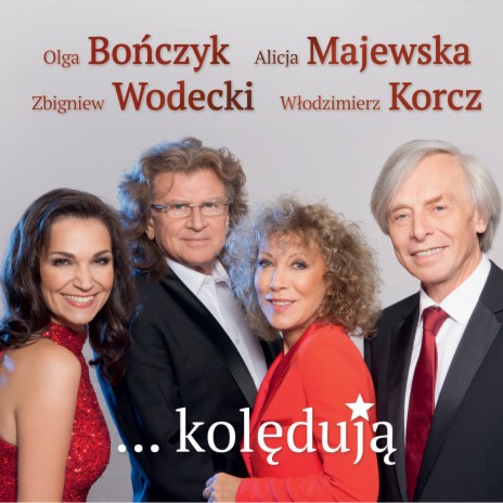 Gwiazdo świeć, kolędo leć ft. Zbigniew Wodecki & Alicja Majewska | Boomplay Music