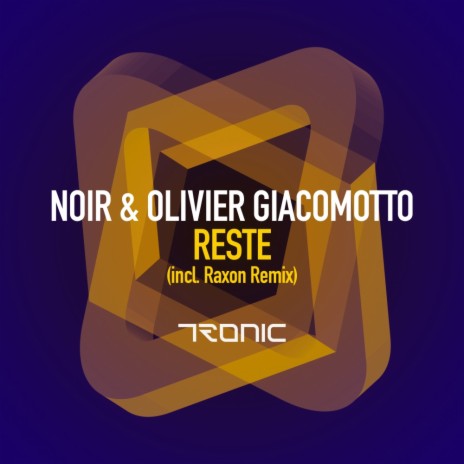 Reste (Raxon Remix) ft. Olivier Giacomotto | Boomplay Music