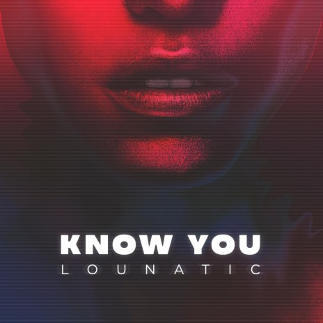 Know You | Boomplay Music