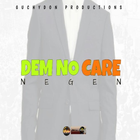 Dem No Care | Boomplay Music