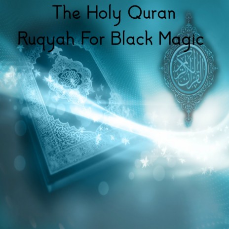 Ruqyah for Black Magic | Boomplay Music