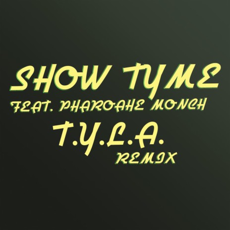 T.Y.L.A. (Remix) ft. Pharoahe Monch | Boomplay Music