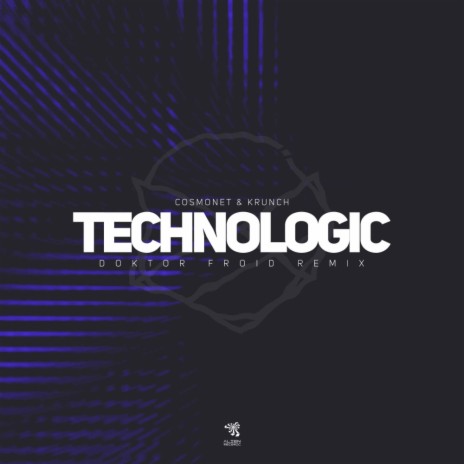 Technologic (Doktor Froid Remix) ft. Krunch & Doktor Froid | Boomplay Music