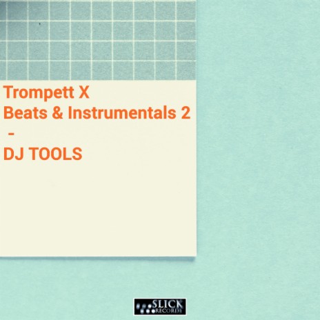 Trompett Beats 2 - 07 (Instrumental) | Boomplay Music