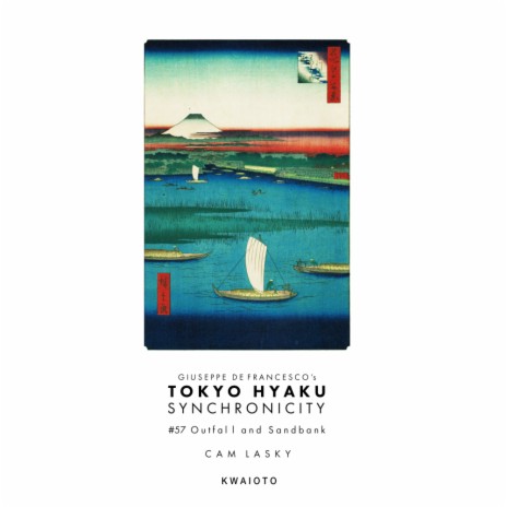 Tokyo Hyaku Synchronicity #57 Outfall & Sandbank (Original Mix) | Boomplay Music