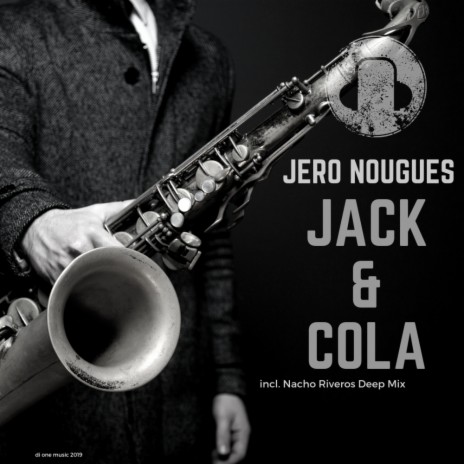 Jack & Cola (Nacho Riveros Deep Mix) | Boomplay Music