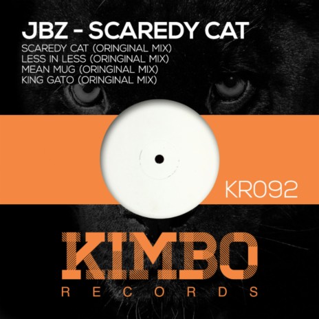 Scaredy Cat (Original Mix) | Boomplay Music